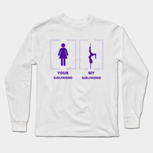 My girlfriend Long Sleeve T-Shirt